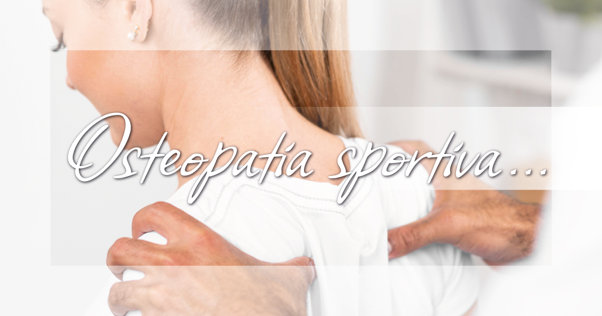 Cos’è l’osteopatia?